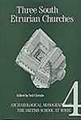 Könyv Three South Etrurian Churches Neil Christie