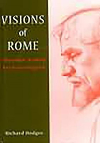 Kniha Visions of Rome Richard Hodges