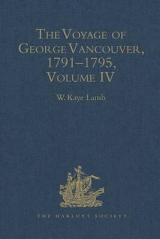 Carte Voyage of George Vancouver 1791-1795 vol IV W.K. Lamb