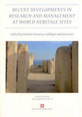 Książka Recent Developments in the Research and Management at World Heritage Sites Melanie Pomeroy-Kellinger