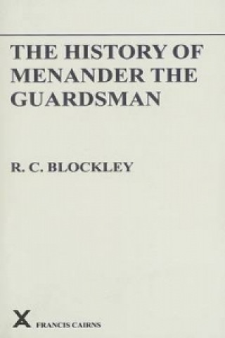 Könyv History of Menander the Guardsman. Introductory essay, text, translation and historiographical notes R.C. Blockley