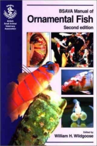 Kniha BSAVA Manual of Ornamental Fish Second Edition William H. Wildgoose