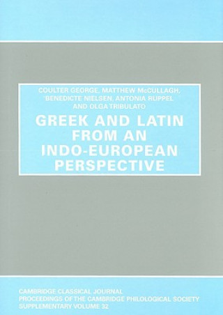 Kniha Greek and Latin from an Indo-European Perspective Coulter George