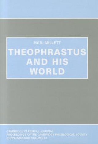 Könyv Theophrastus and his World Paul Millett