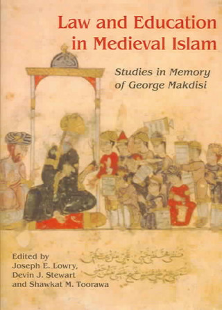 Kniha Law and Education in Medieval Islam 