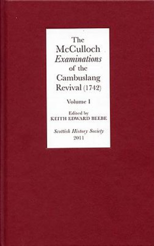 Книга McCulloch Examinations of the Cambuslang Revival (1742) Keith Edward Beebe