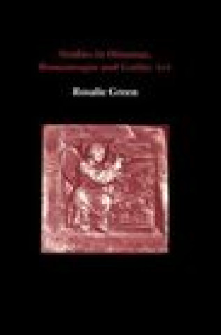 Carte Studies in Ottonian, Romanesque and Gothic Art Rosalie Green