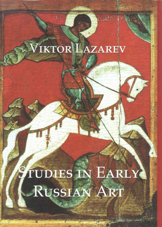 Книга Studies in Early Russian Art V.N. Lazarev