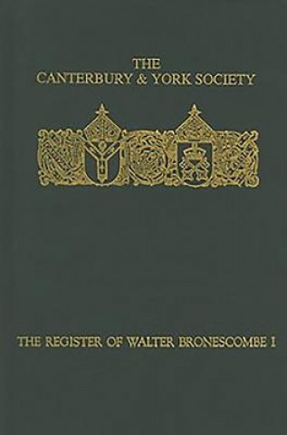 Kniha Register of Walter Bronescombe, Bishop of Exeter, 1258-1280: I O. F. Robinson