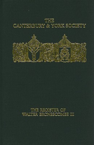 Carte Register of Walter Bronescombe, Bishop of Exeter, 1258-80: III O. F. Robinson