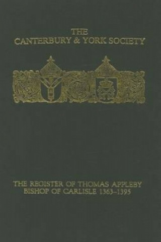 Carte Register of Thomas Appleby, Bishop of Carlisle 1363-1395 