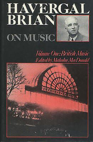 Book On Music Havergal Brian