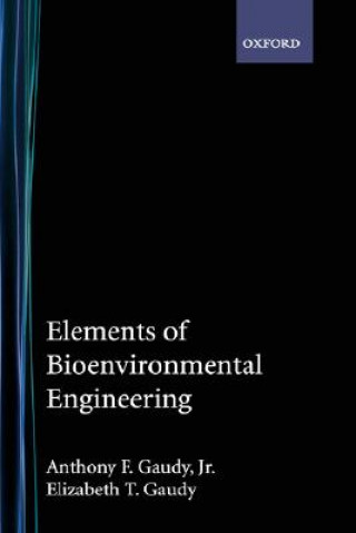 Könyv Elements of Bioenvironmental Engineering Elizabeth T. Gaudy