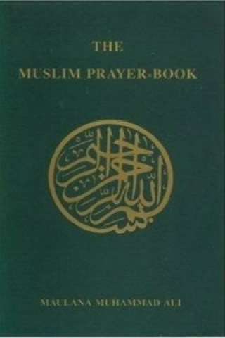 Carte Muslim Prayer Book Maulana Muhammad Ali