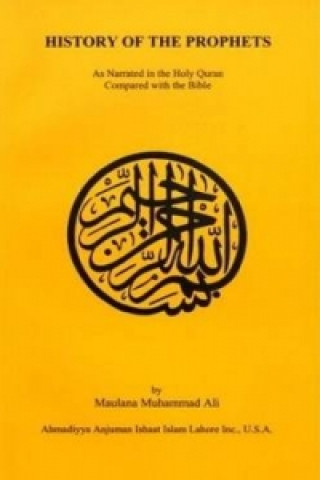 Carte History of the Prophets Maulana Muhammad Ali