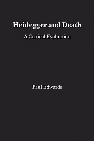 Książka Heidegger and Death Paul Edwards