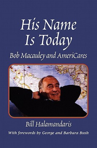 Könyv His Name is Today Bill Halamandaris