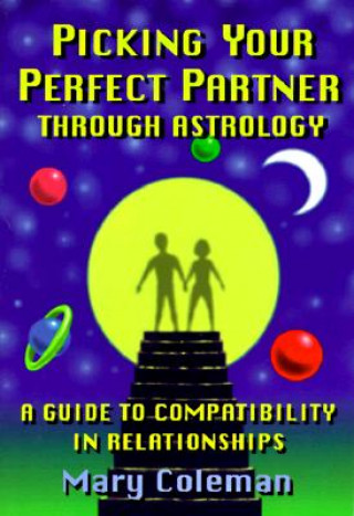 Книга Picking Your Perfect Partner Mary Coleman