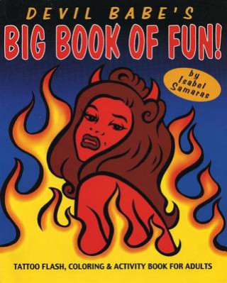 Kniha Devil Babe's Big Book Of Fun! Isabel Samaras