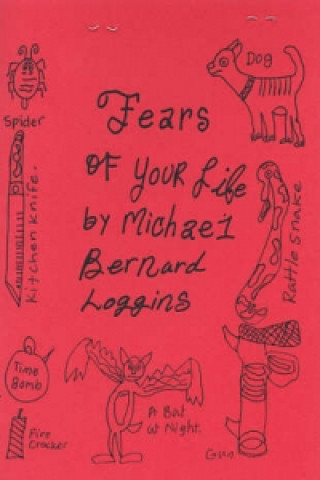 Kniha Fears of Your Life Michael Bernard Loggins