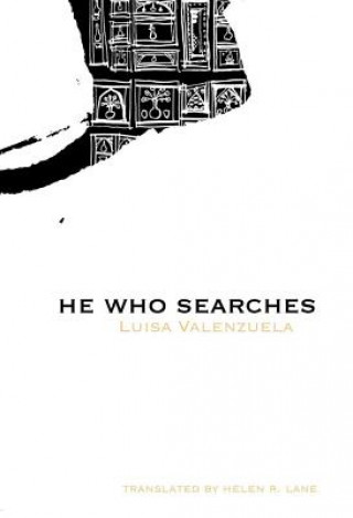 Buch He Who Searches Luisa Valenzuela