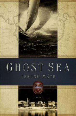 Книга Ghost Sea Ferenc Mate