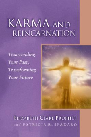 Knjiga Karma and Reincarnation Elizabeth Clare Prophet