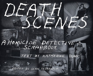 Könyv Death Scenes Katherine Dunn
