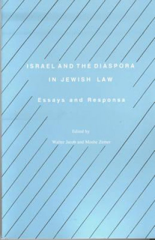 Kniha Israel and the Diaspora in Jewish Law Jacob+ Walter