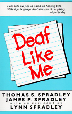 Buch Deaf Like Me Thomas S. Spradley