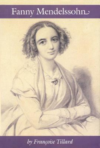 Книга Fanny Mendelssohn Francoise Tillard