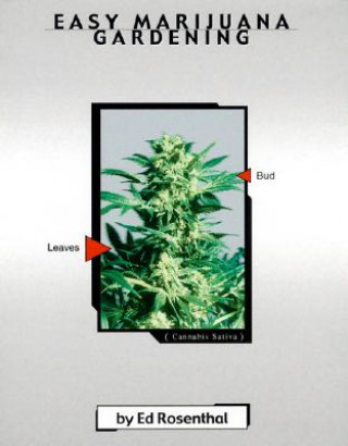 Книга Easy Marijuana Gardening Ed Rosenthal