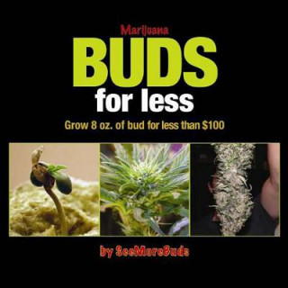 Kniha Marijuana Buds for Less SeeMoreBuds
