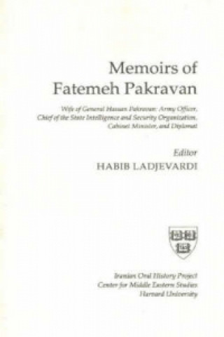 Carte Memoirs of Fatemeh Pakravan Habib Ladjevardi