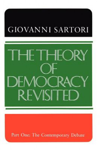 Könyv Theory of Democracy Revisited - Part One Giovanni Sartori