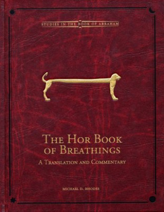 Könyv Hor Book of Breathings Michael D. Rhodes