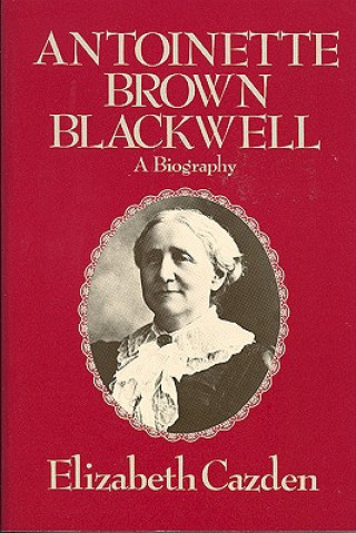 Carte Antoinette Brown Blackwell Elizabeth Cazden