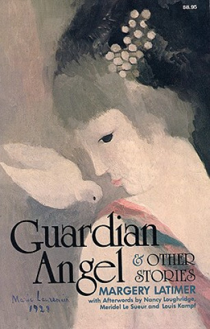 Könyv Guardian Angel and Other Stories Margery Latimer