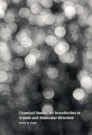 Könyv Chemical Bonds Harry B. Gray