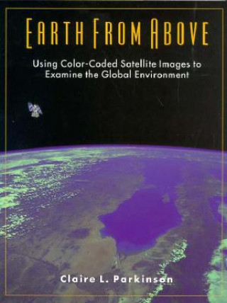 Livre Earth From Above Claire L. Parkinson