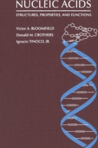 Kniha Nucleic Acids Victor A. Bloomfield