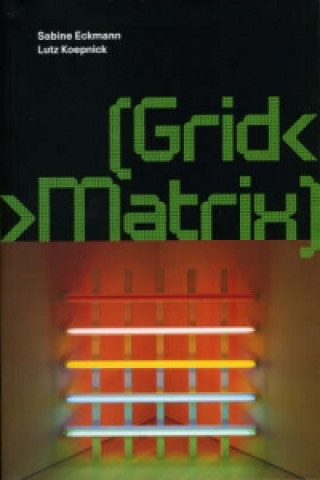 Knjiga [Grid<>Matrix] Sabine Eckmann