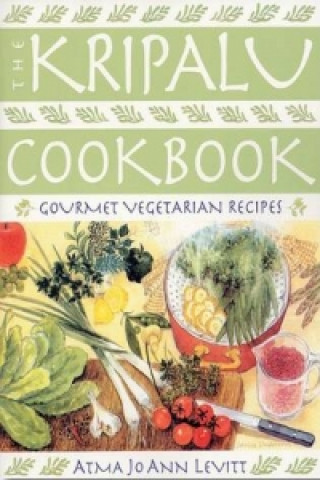 Kniha Kripalu Cookbook Atma Jo Ann Levitt