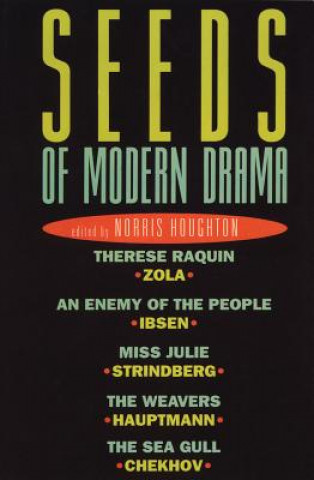 Kniha Seeds of Modern Drama Norris Houghton