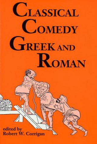 Carte Classical Comedy Robert W. Corrigan