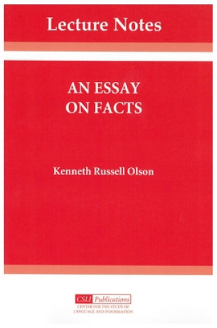 Carte Essay on Facts Kenneth Russell Olson