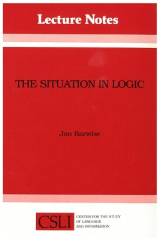 Livre Situation in Logic Jon Barwise