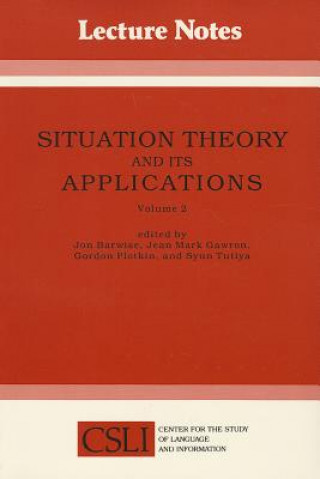 Könyv Situation Theory and Its Applications: Volume 2 Jon Barwise