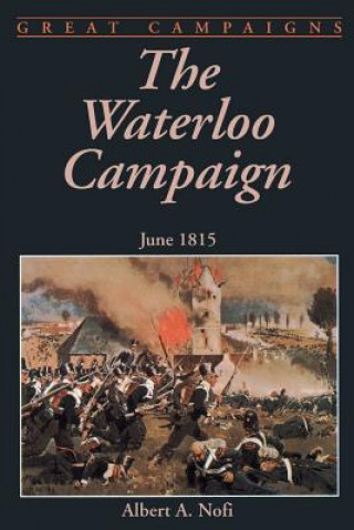 Książka Waterloo Campaign Albert A. Nofi