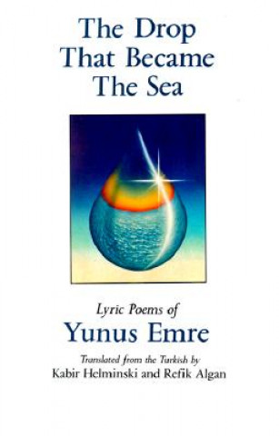 Książka Drop That Became the Sea Yunus Emre